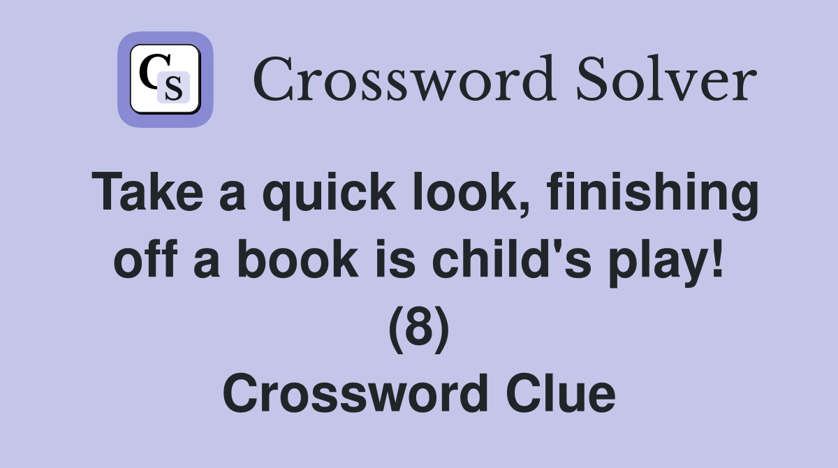 Take a quick look, finishing off a book is child's play! (8